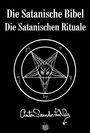 : Die Satanische Bibel/Die Satanischen Rituale, Buch