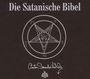 Anton Sz. LaVey: Die satanische Bibel. 5 CD's, CD,CD,CD,CD,CD