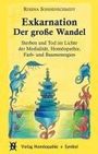 Rosina Sonnenschmidt: Exkarnation - Der große Wandel, Buch