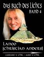 Christian Anders: Das Buch des Lichts - Band 4, Buch