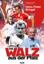 Wolfgang Stephan: Die Walz aus der Pfalz, Buch