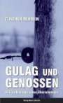 Günter Rehbein: Gulag und Genossen, Buch