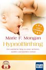 Marie F. Mongan: HypnoBirthing. Der natürliche Weg zu einer sicheren, sanften und leichten Geburt, Buch