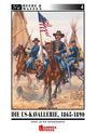 Antonio Mayoralas: Die US-Kavallerie 1865-1890, Buch