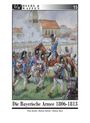 Markus Gärtner: Die Bayerische Armee 1806-1813, Buch