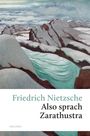 Friedrich Nietzsche: Also sprach Zarathustra, Buch