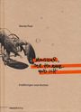 Stevan Paul: Monsieur, der Hummer und ich, Buch