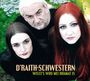 D'Raith-Schwestern: Wissts wou mei Hoamat is, CD,CD