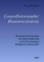 Eva Marbach: Gesundheitsratgeber Blasenentzündung, Buch