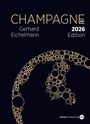 Text: "CHAMPAGNE", "Gerhard Eichelmann", "2026 Edition". Goldene Kreise formen ein Muster auf dunklem Hintergrund.