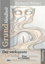 Buchtitel: "Grundblindheit" von Richard Hörner. Illustration: Abstrakte Maske mit Person in einer schwebenden Blase.