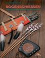 Volker Alles: Bogenschiessen, Buch
