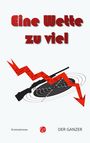 "Eine Wette zu viel". Illustration: Ein roter Pfeil stürzt über einem Gewehr und einer Zielscheibe ab.