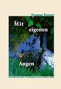 „Mit eigenen Augen“ in großen Buchstaben, darunter: „Ein literarischer Streifzug in den Pfälzerwald“. Naturbild mit Farnen.