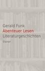 Gerald Funk: Abenteuer Lesen, Buch