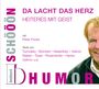 : Schööön Humor - Da lacht das Herz, CD,CD