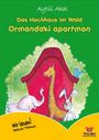 Aytül Akal: Das Hochhaus im Wald /Deutsch-Türkisch, Buch