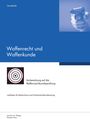 Joachim M. Weger: Waffenrecht und Waffenkunde, Buch