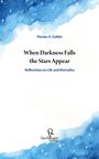 Florian A. Gebler: When Darkness Falls the Stars Appear, Buch