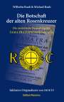 Wilhelm Raab: Die Botschaft der alten Rosenkreuzer, Buch