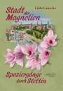Edda Gutsche: Stadt der Magnolien, Buch