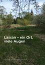 : Lassan - ein Ort, viele Augen auf die kleinste Stadt von Vorpommern, Buch
