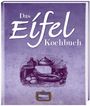 : Das Eifel Kochbuch, Buch