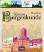 Michael Losse: Kleine Burgenkunde, Buch