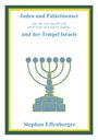 Stephan Effenberger: Juden und Palästinenser, Buch