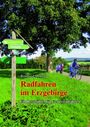 Reinhard M. Troll: Radfahren im Erzgebirge, Buch