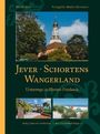 Martin Wein: Jever, Schortens und das Wangerland, Buch