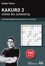 : KAKURO 3 - mittel bis schwierig, Buch