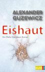 Alexander Guzewicz: Eishaut, Buch