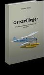 Christian König: Ostseeflieger, Buch
