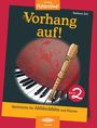 Barbara Ertl: Vorhang auf!, Band 2, Buch