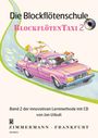 Jan Utbult: Die Blockflötenschule. Blockflötentaxi Band 2, Buch
