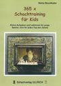 Heinz Brunthaler: 365 x Schachtraining für Kids, Buch