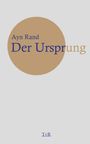 Ayn Rand: Der Ursprung, Buch