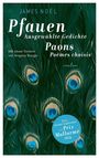 James Noël: Pfauen.Ausgewählte Gedichte/Paons.Poèmes choisis, Buch