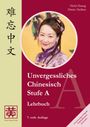 Hefei Huang: Unvergessliches Chinesisch, Stufe A. Lehrbuch, Buch