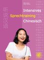 Hefei Huang: Intensives Sprechtraining Chinesisch, Buch
