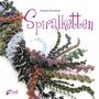 Claudia Schumann: Spiralketten, Buch