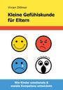 Vivian Dittmar: Kleine Gefühlskunde für Eltern, Buch
