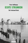 Peter Hoffmann: Echte Strunken, Buch