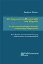 Andreas Matner: Der Gegensatz von Homöopathie und Allopathie im Spektrum kausaler und akausaler medizinischer Wirkprinzipien, Buch