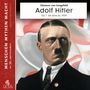 Clemens von Lengsfeld: Adolf Hitler Teil 1, CD