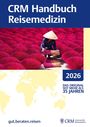 : CRM Handbuch Reisemedizin 2026, Buch,Div.
