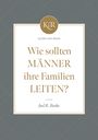 Joel R. Beeke: Wie sollten Männer ihre Familien leiten?, Buch