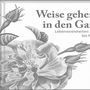 : Weise gehen in den Garten, Buch