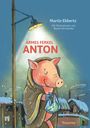 Martin Ebbertz: Armes Ferkel Anton, Buch